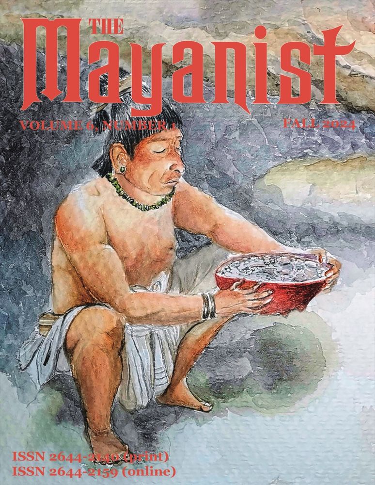 Cover page of the 11th issue of The Mayanist. The cover is a watercolour by Lucerito Ochoa Say portraying a crouching Maya man wearing a loincloth and holding a vessel filled with ash.