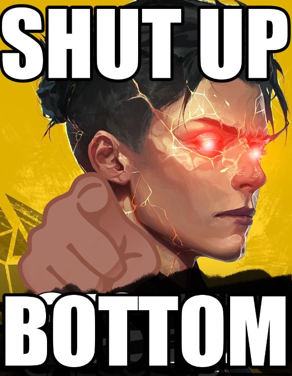 SHUT UP BOTTOM