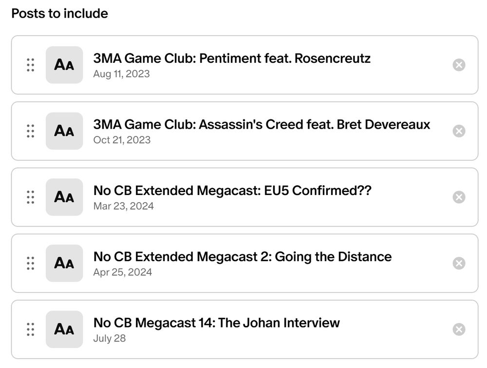 3MA Game Club: Pentiment feat. Rosencreutz
3MA Game Club: Assassin's Creed feat. Bret Devereaux
No CB Megacast: EU5 Confirmed??
No CB Megacast 2: Going the Distance
No CB Megacast 14: The Johan Interview