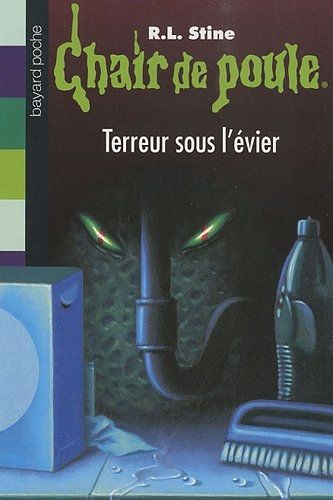 Couverture de "Terreur sous l'évier" de Chair de Poule