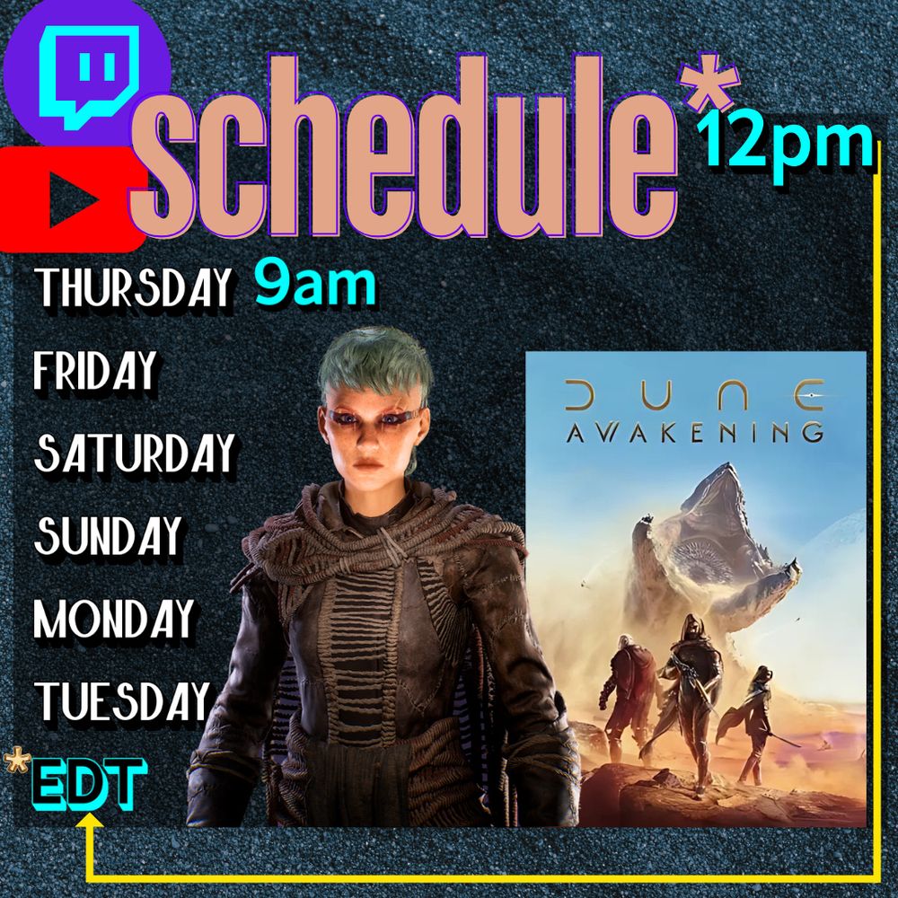 MollyBerry's Twitch and YouTube livesetreaming schedule from June 5th through June 10th. She will be live Thursday at 9am EDT, Friday at 10am EDT, Saturday-Monday at 12pm EDT, and Tuesday again at 9am EDT. 

It is Dune: Awakening launch week, so early access starts on the 5th at 3pm BST/WEST and 10am EDT.

twitch.tv/mollyberry
youtube.com/@themollyberry