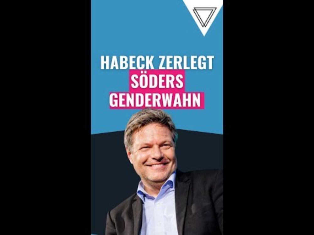 Habeck zerlegt Söders Genderwahn!