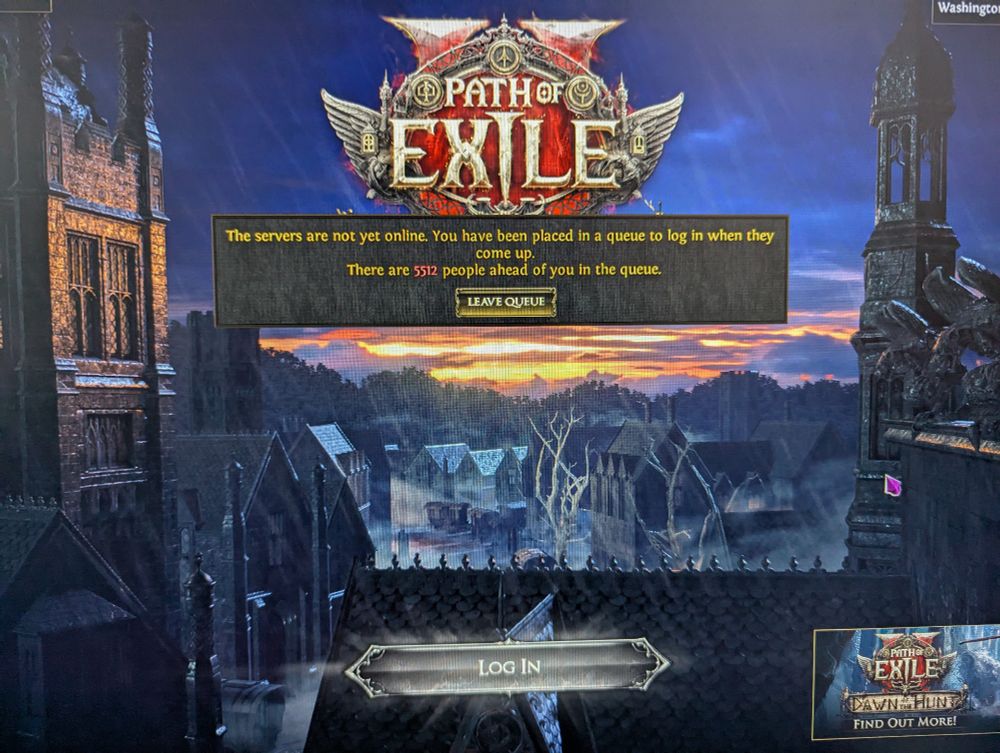 Diane, I am looking at the login screen of the game path of exile 2. Servers were online and I am in the queue with 5512 people ahead of me. 