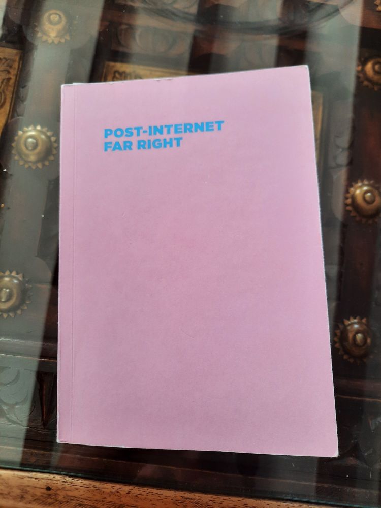 Picture of a pink book cover titled Post-Internet Far Right.