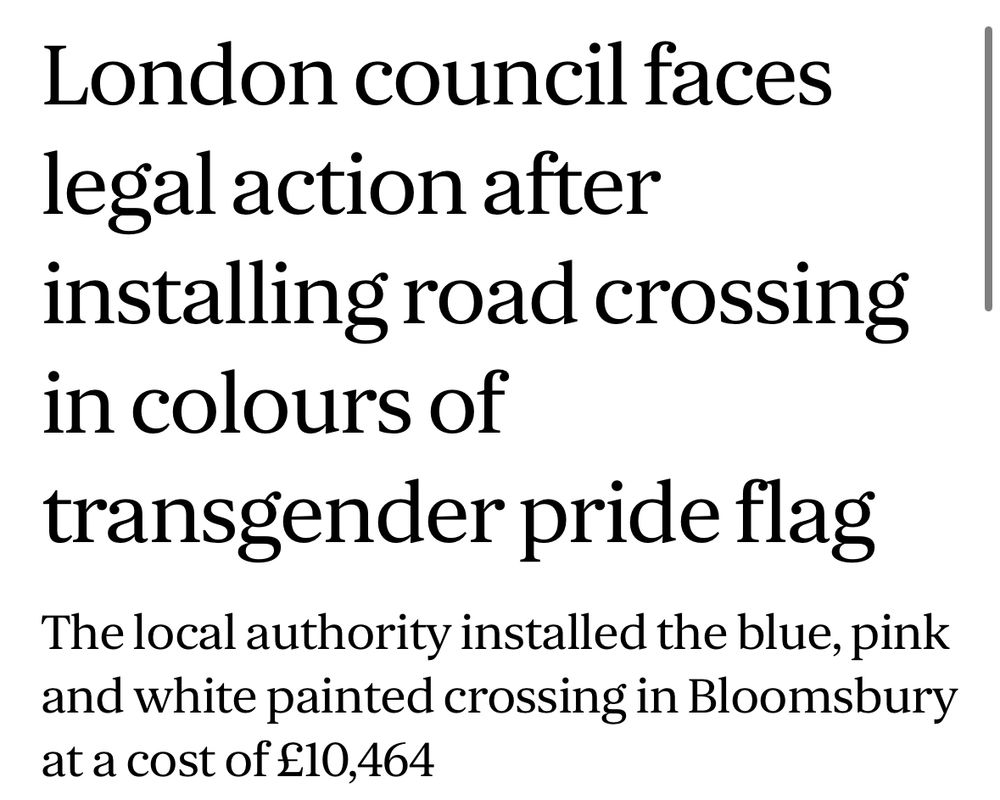 London council faces legal action after installing road crossing in colours of transgender pride flag
The local authority installed the blue, pink and white painted crossing in Bloomsbury at a cost of £10,464