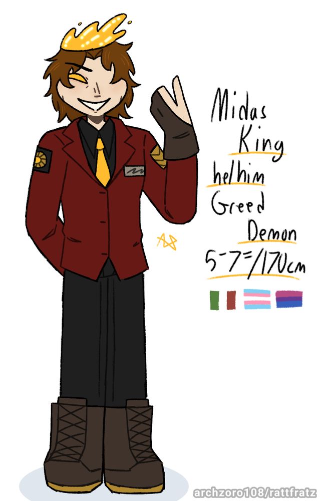 A drawing of a man. He has brown hair, pale skin, gold slanted eyes, and the top part of his head is cut open to reveal liquid gold inside his skull. He is wearing a red suit, black pants, and brown boots as well as brown gloves. The text next to him says: "Midas King. he/him. Green demon. 5 foot 7 inches/170 centimeters." There are also the italian, trans, and bisexual flags.