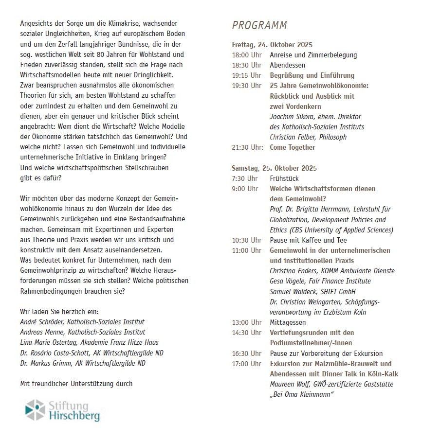 Die Tagung findet vom 24. bis 26. Oktober 2025 im Katholisch-Sozialen Institut in Siegburg statt. Sie beginnt am Freitagabend mit dem Abendessen um 18:30 Uhr und endet am Sonntag nach dem Mittagessen um 12:30 Uhr.