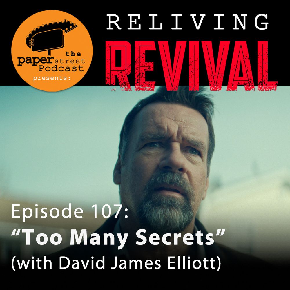 promotional image featuring actor David James Elliott as the character "Wayne Cypress" for the seventh episode of 'Reliving REVIVAL', a weekly podcast recap show that discusses the latest entry of the new Syfy original television series, the recap installment of which is titled 'Episode 107: "Too Many Secrets" with guest David James Elliott'