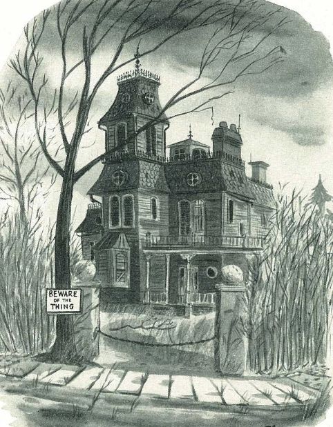 Drawing of The Addams Family house by Charles Addams. Sign saying ‘Beware of the 
Thing’