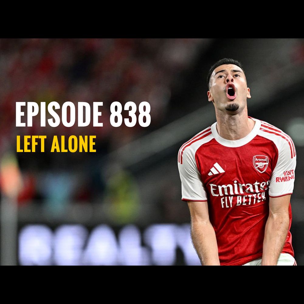 Episode 838 - Left Alone