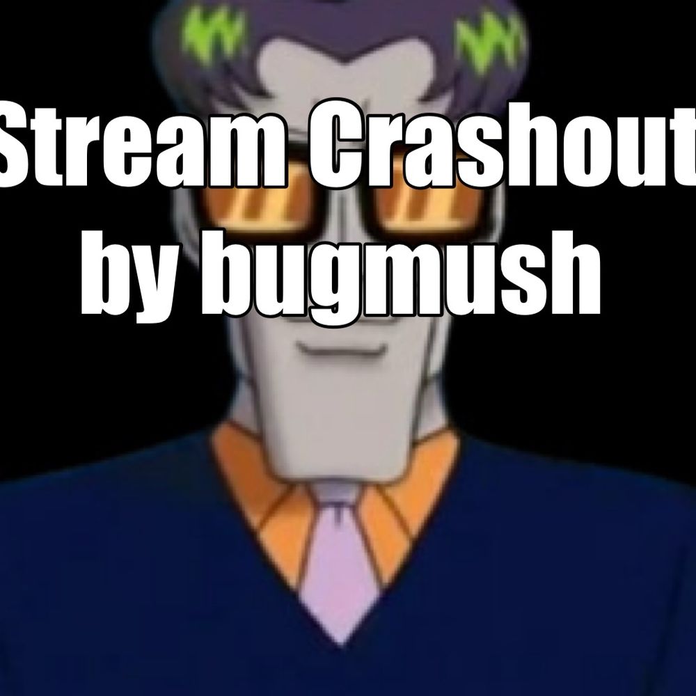 N.M.E. Sales Guy from "Kirby: Right Back at Ya!" with the text "Stream Crashout by bugmush" in impact font, poorly edited onto the image