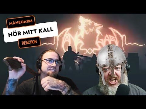 Réaction à Månegarm - Hör Mitt Kall