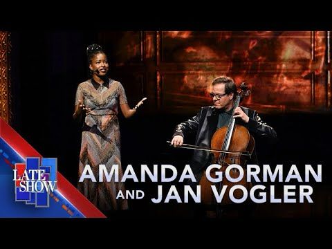 “What We Carry” - Amanda Gorman & Jan Vogler (LIVE on The Late Show)