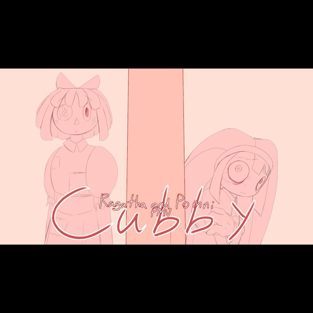 Cubby || Ragatha and Pomni PMV