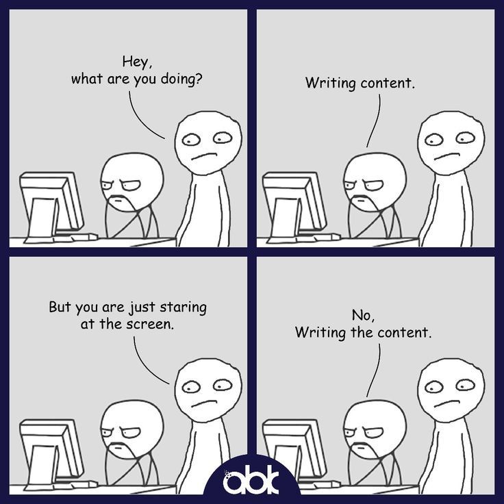 Comic of two stick figures at a computer where one claims to be writing content while simply staring at the screen emphasizing the struggle of content creation.