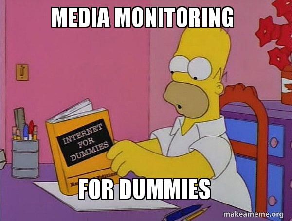 A cartoon character reading a book titled Internet for Dummies at a desk. Text above and below reads Media Monitoring For Dummies.
