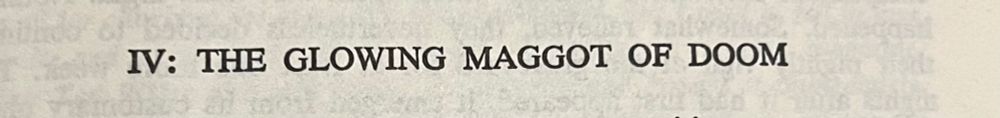 text: THE GLOWING MAGGOT OF DOOM