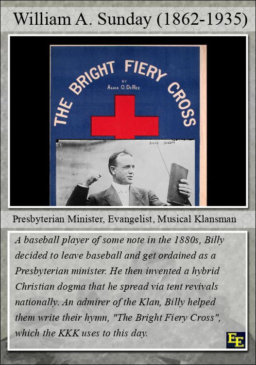 Billy Sunday, a Righteous man who disliked all the correct types.