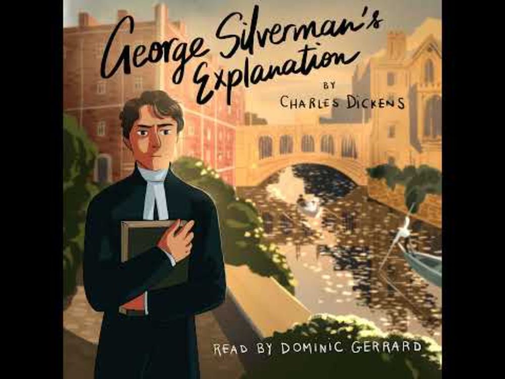 George Silverman's Explanation (Audiobook): Read by Dominic Gerrard