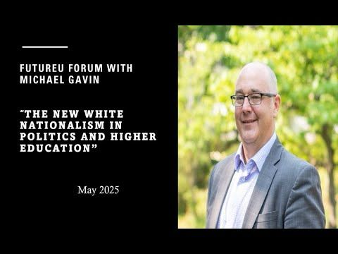 MICHAEL GAVIN: The New White Nationalism in Politics and Higher Ed