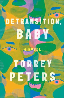 Detransition, Baby, Torrey Peters.