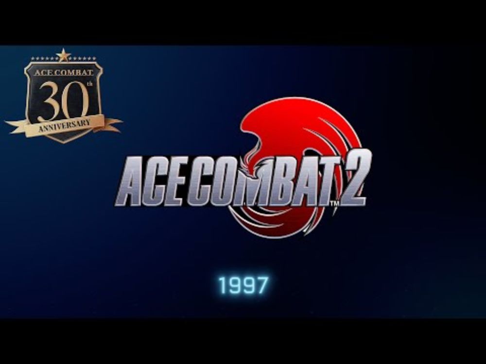 【ACE COMBAT 30th】『ACE COMBAT 2』 Memorial Movie