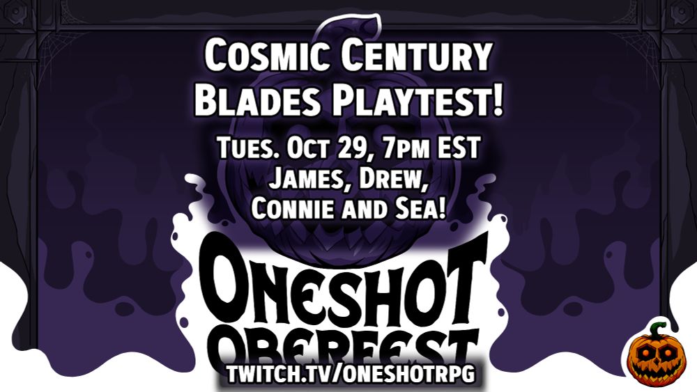 A stylized logo that reads One Shot Oberfest, with a cartoon, ginning jack-o-lantern above it. The pumpkin has the One Shot logo for eyes. The background is a spooky purple, while the foreground and backing for the words is in white and looks kind of ghostly. The frame for the image looks like a creepy house's door frame.

The text in the image is reproduced in the above post.