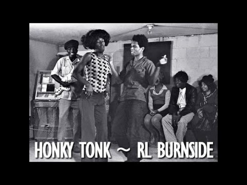 HONKY TONK ~ RL BURNSIDE