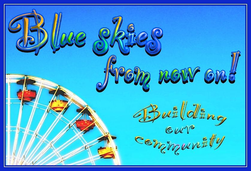 Blue skies from now on meme.