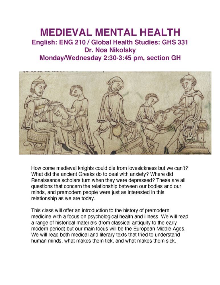 A course flyer for Medieval Mental Health, an undergraduate class cross-listed between English and Global Health Studies at the University of Miami in Spring 2025, taught by Dr. Noa Nikolsky. An image on the flyer shows medieval health professionals examining the heads of people with medieval medical instruments. 