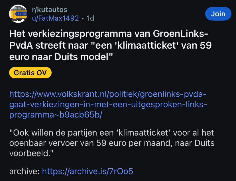 r/kutautos
u/FatMax1492 • 1d
Het verkiezingsprogramma van GroenLinks-PvdA streeft naar "een 'klimaatticket' van 59 euro naar Duits model"
Gratis OV
https://www.volkskrant.nl/politiek/groenlinks-pvda-gaat-verkiezingen-in-met-een-uitgesproken-links-
programma~b9acb65b/
"Ook willen de partijen een 'klimaatticket' voor al het openbaar vervoer van 59 euro per maand, naar Duits voorbeeld."
archive: https://archive.is/7rOo5
Join