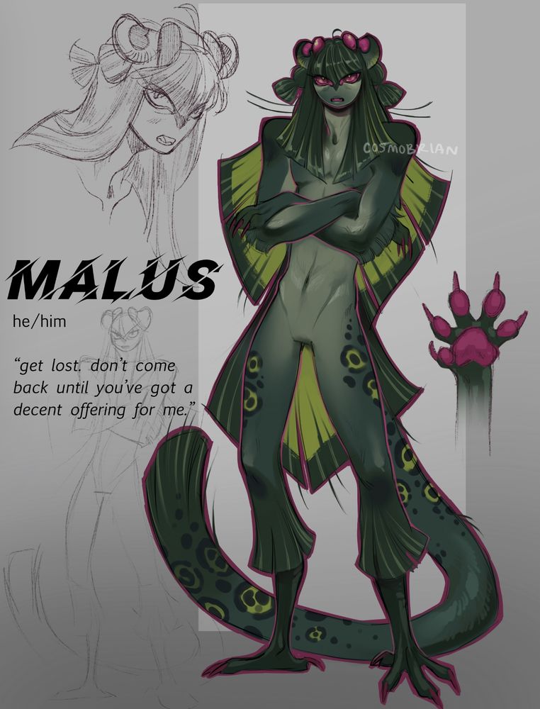 A full body drawing of a slender, catlike creature with bird feet and a long tail. He has dark green fur, magenta eyes and small rounded magenta horns, and leopard like spots along his body. Text reads: Malus. He/him. Quotation reads: Get lost. Don’t come back until you’ve got a decent offering for me.