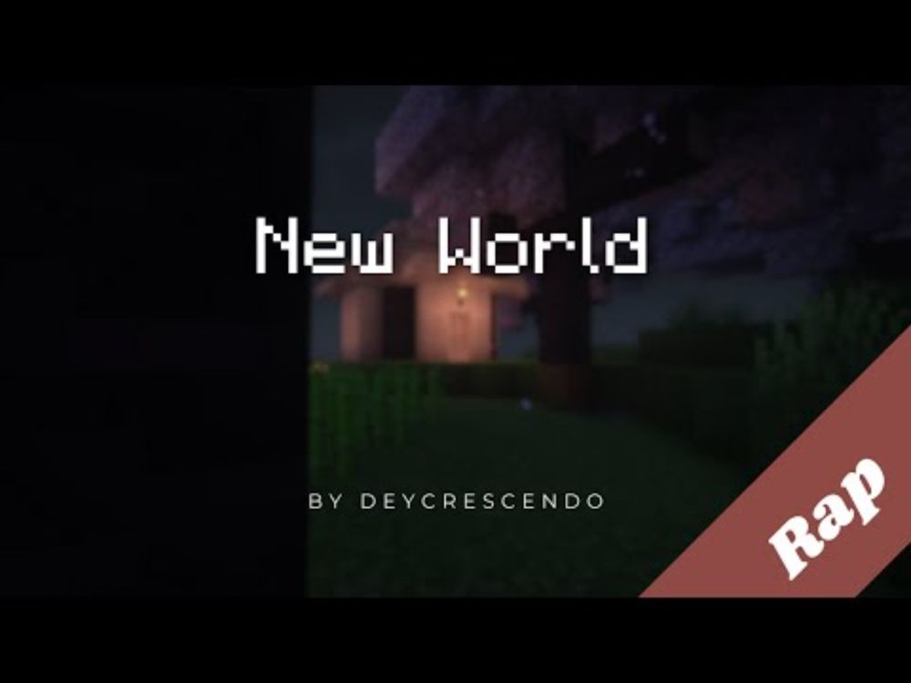 MINECRAFT RAP | New World - DeyC