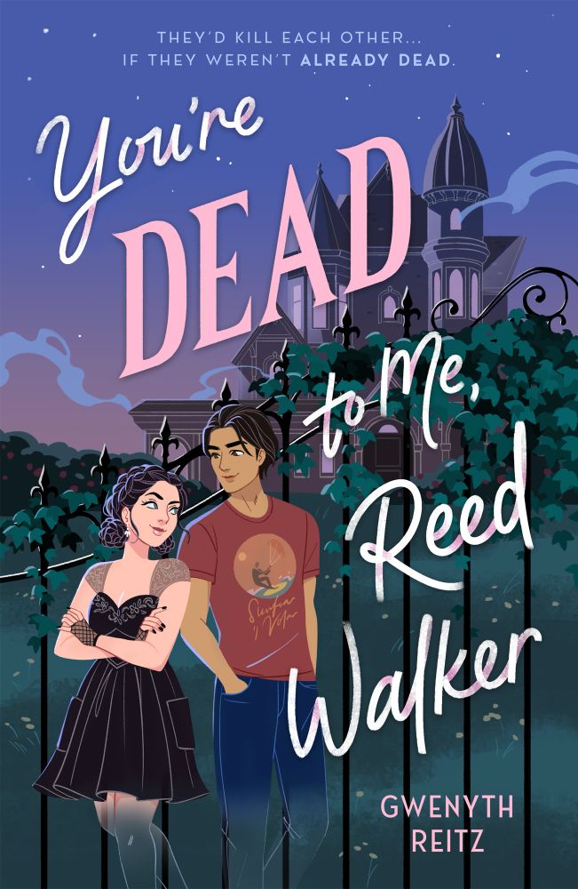 Cover for You’re Dead to me, Reed Walker. A young man and a woman in front of a decrepit mansion and an overgrown garden.