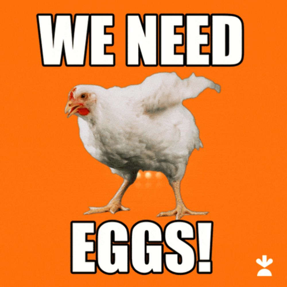 a poster with a chicken and the words we need eggs on it