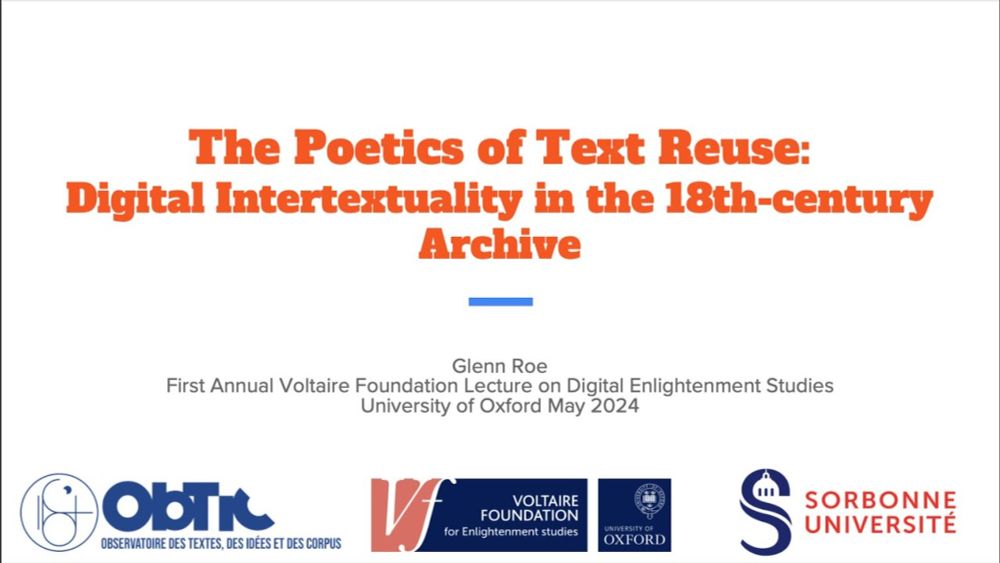 Prof Glenn Roe: The Poetics of Text Reuse: Digital Intertextuality in the Eighteenth-century Archive