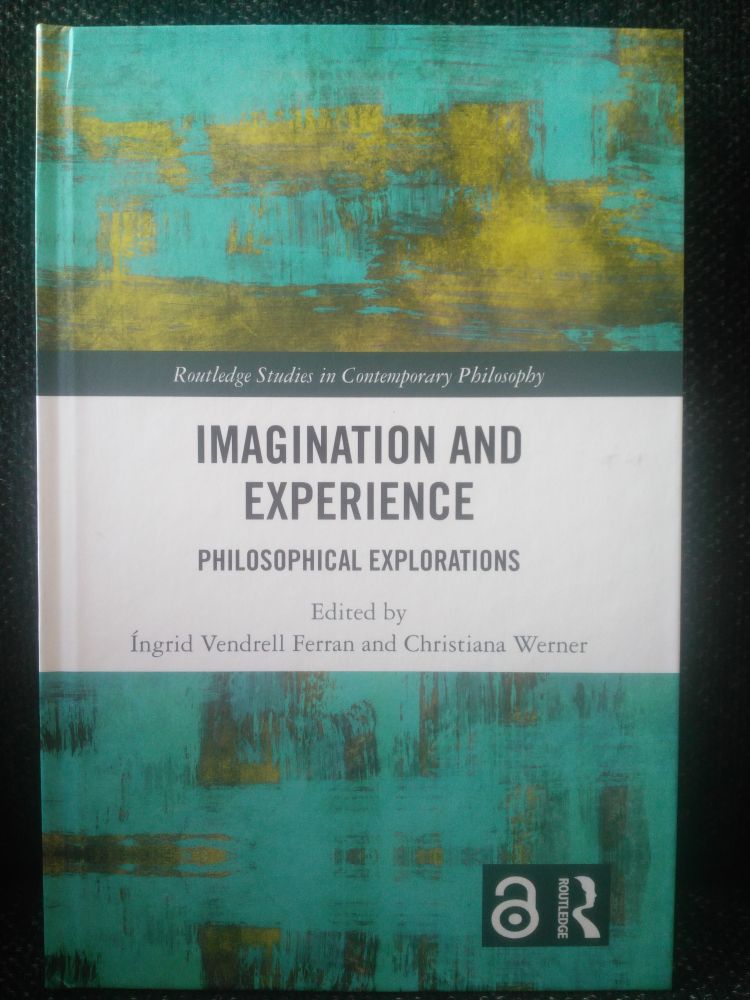 Cover of book "imagination and experience", edited by Ferran and Werner.