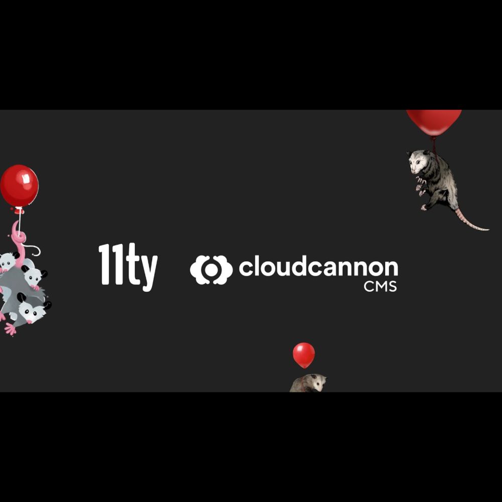 Big Announcement: Eleventy and @CloudCannon!