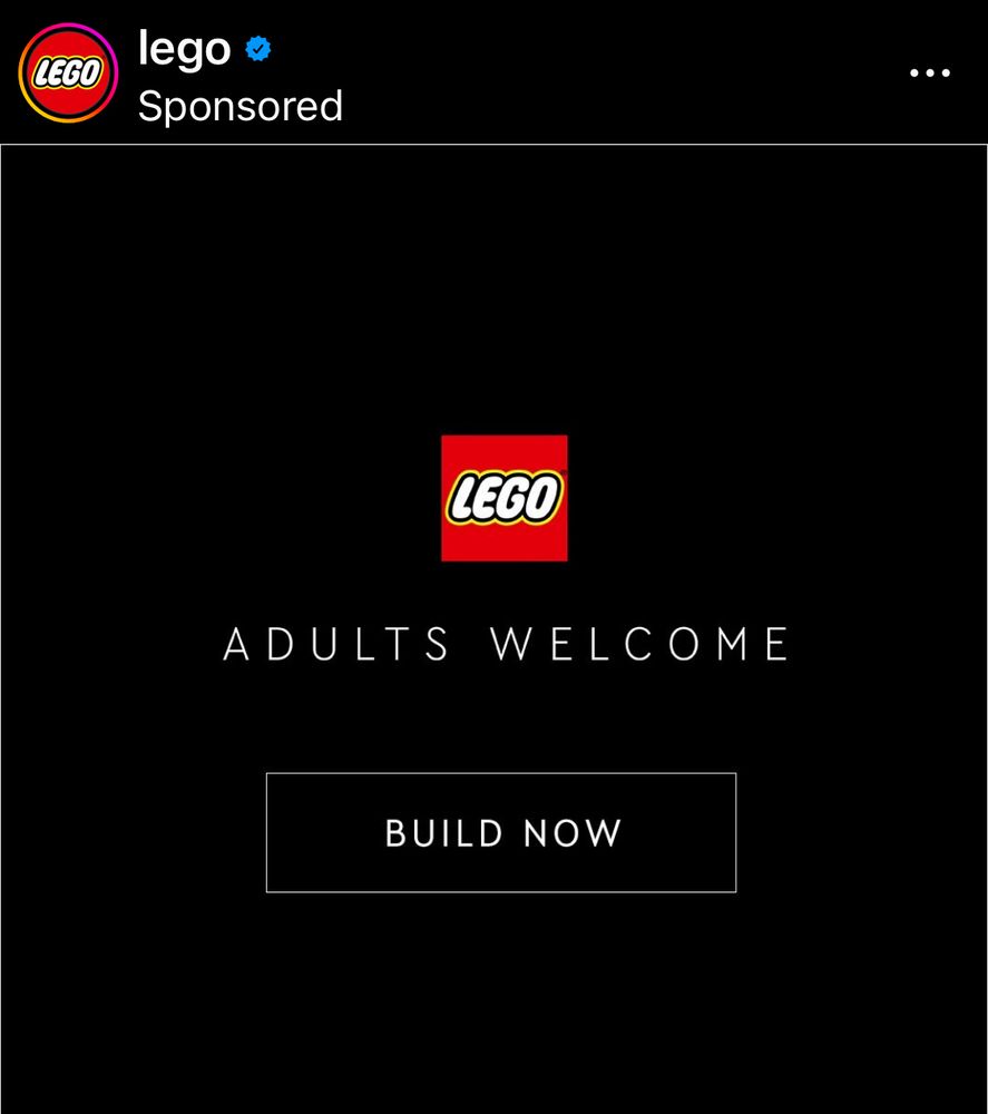 Lego Instagram ad that is white text on black “Adults Welcome“