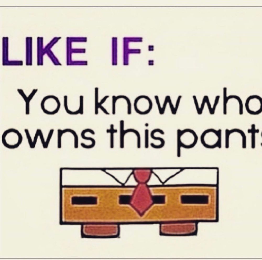 LIKE IF: you know who owns this pant.

(SpongeBob's pants)