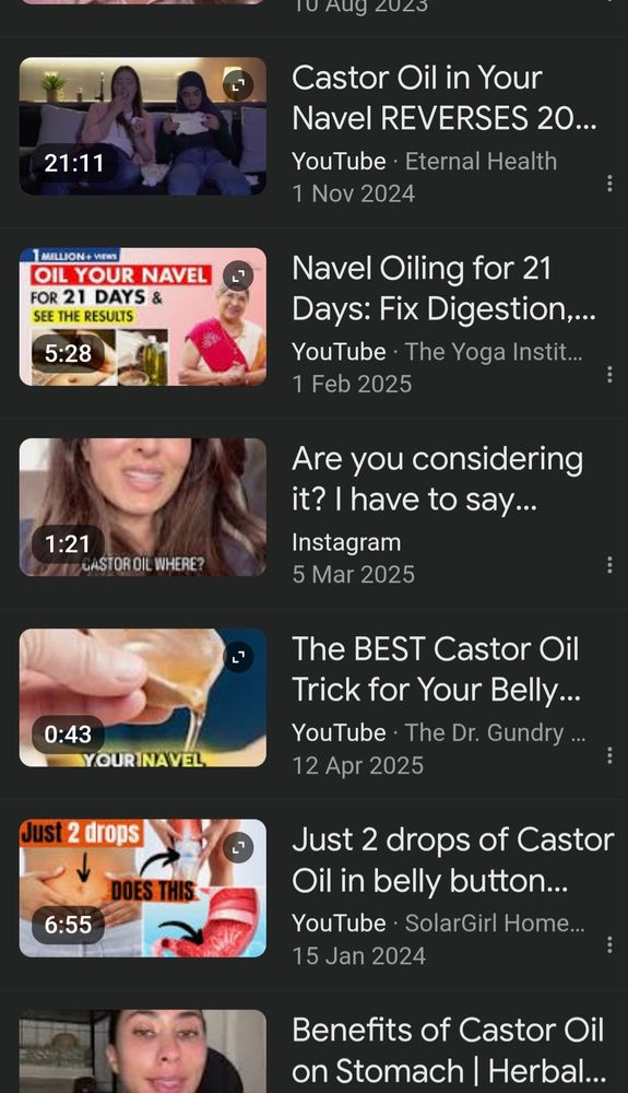 Google search results for videos claiming oiling your belly button at night with castor oil can have certain health benefits
