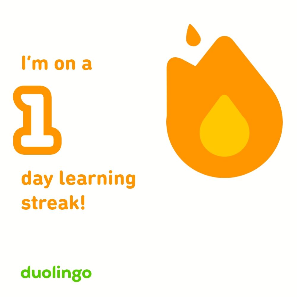 "I'm on a 1 day learning streak!" de Duolingo porque terminé mi racha de más de mil días