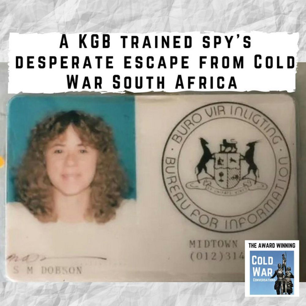 A KGB trained spy's desperate escape from Cold War South Africa (295)