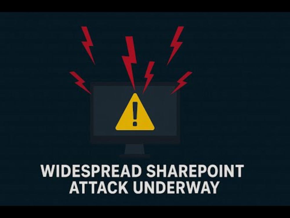 Major SharePoint Attack Underway! Connect Cache Goes GA! New AI Feature in Win11!
