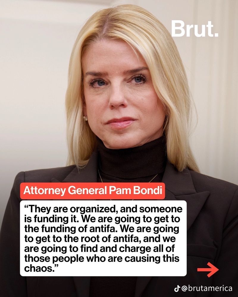 "They are organized, and someone is funding it. We are going to get to the funding of antifa. We are going to get to the root of antifa, and we are going to find and charge all of those people who are causing this chaos." - Pam Bondi 