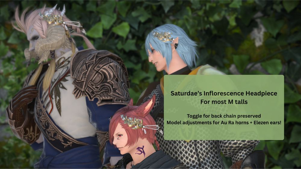 Ahewann, G'raha, and Haurchefant model a headpiece of metallic flowers, accented with pearl teardrops and chain accents.

Saturdae's Inflorescence Headpiece
For most M talls

Toggle for back chain preserved
Model adjustments for Au Ra horns + Elezen ears!