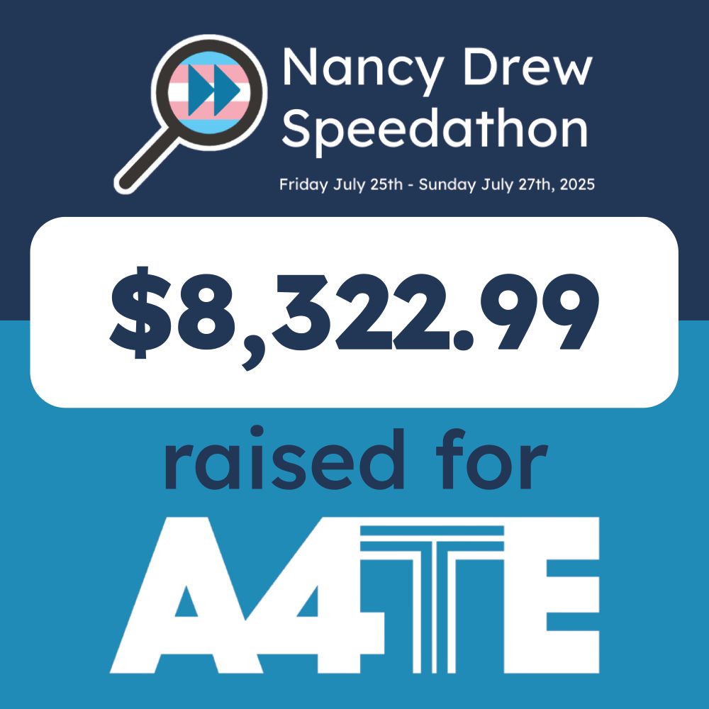 Nancy Drew Speedathon
$8,322.99 raised for A4TE 