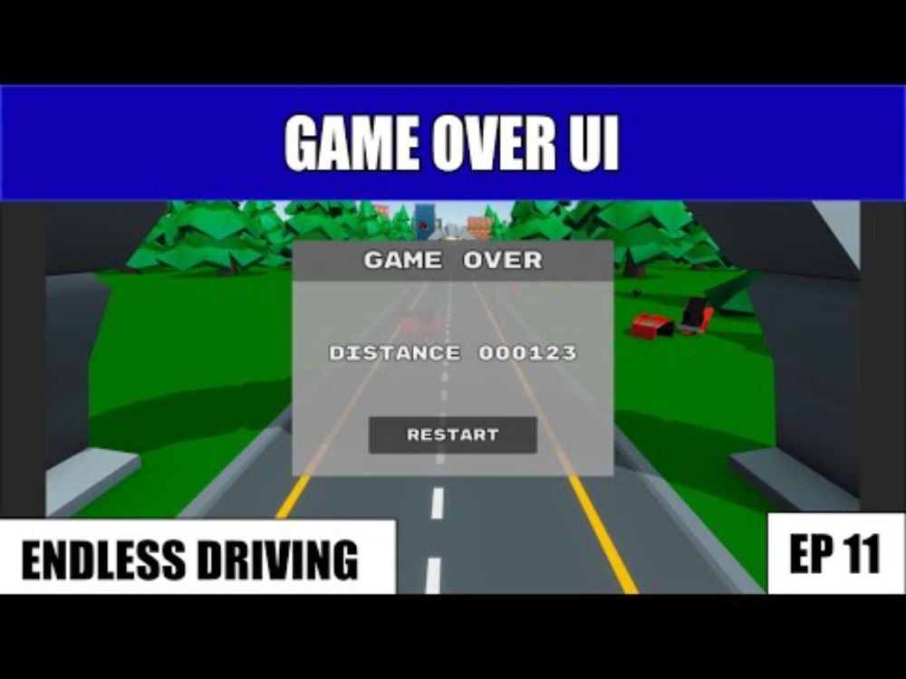 💥 Game over UI - How to make a Endless Driving Game in Unity Tutorial EP10