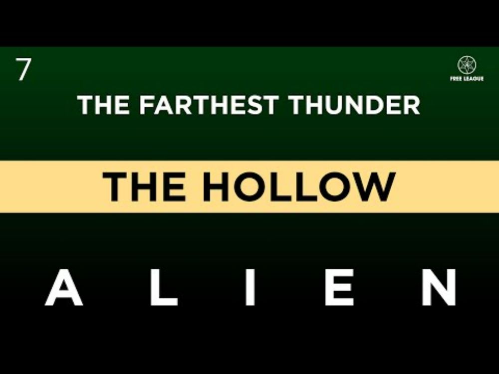 The Hollow | The Farthest Thunder Ep. 7 | An Alien RPG Actual Play