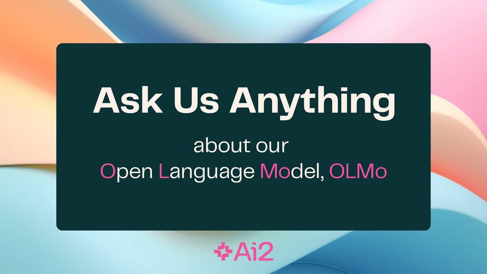 Ask Us Anything about our Open Language Model, OLMo